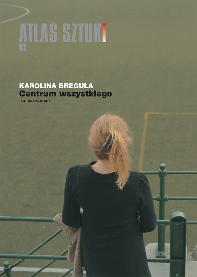 Karolina Breguła / Centrum wszystkiego